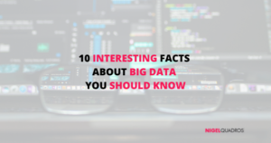 10 Interesting Facts about Big Data you should Know